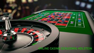 online casino deutschland nur in schleswig holstein